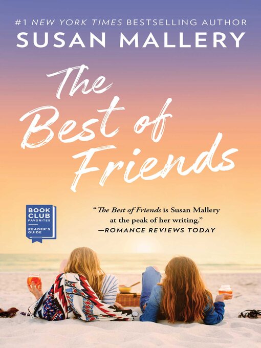 Title details for The Best of Friends by Susan Mallery - Wait list